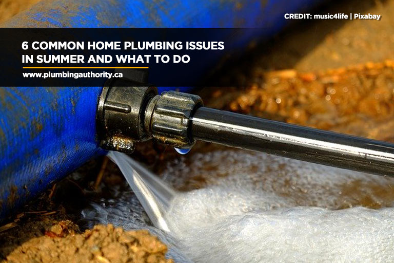 6-Common-Home-Plumbing-Issues-in-Summer-and-What-to-Do