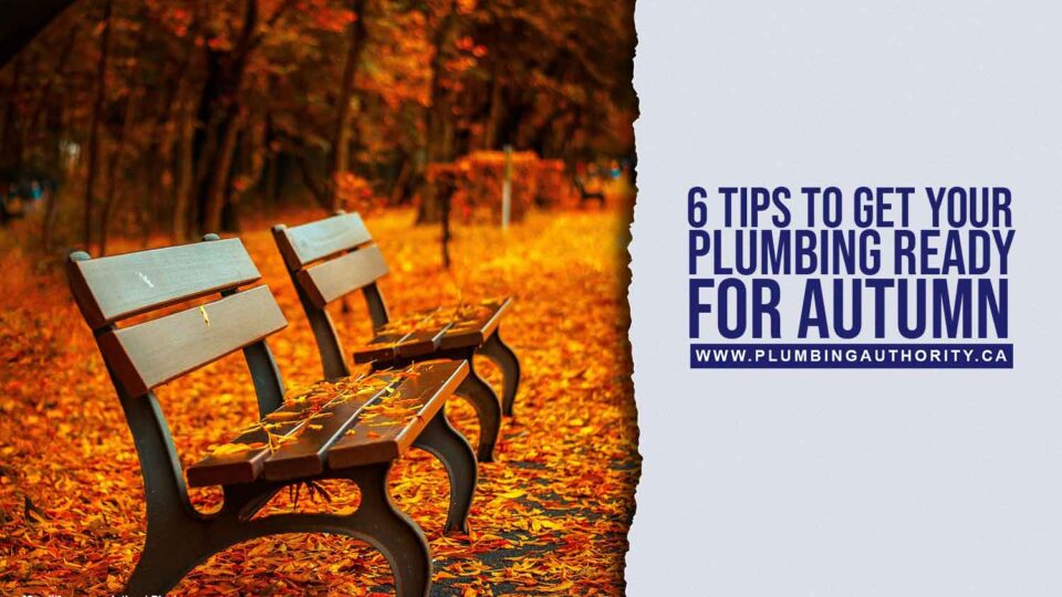 6-Tips-to-Get-Your-Plumbing-Ready-for-Autumn