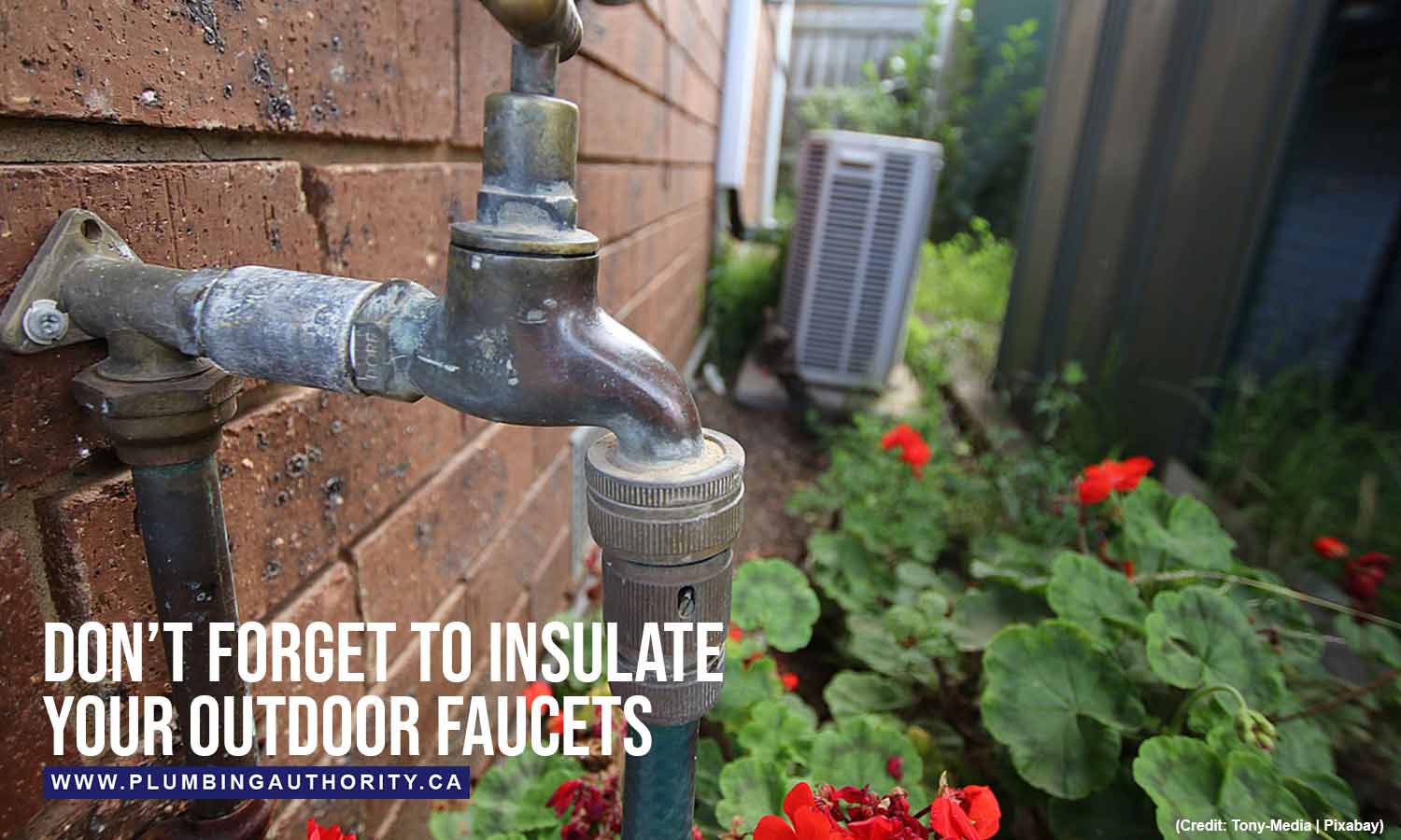 Don’t forget to insulate your outdoor faucets