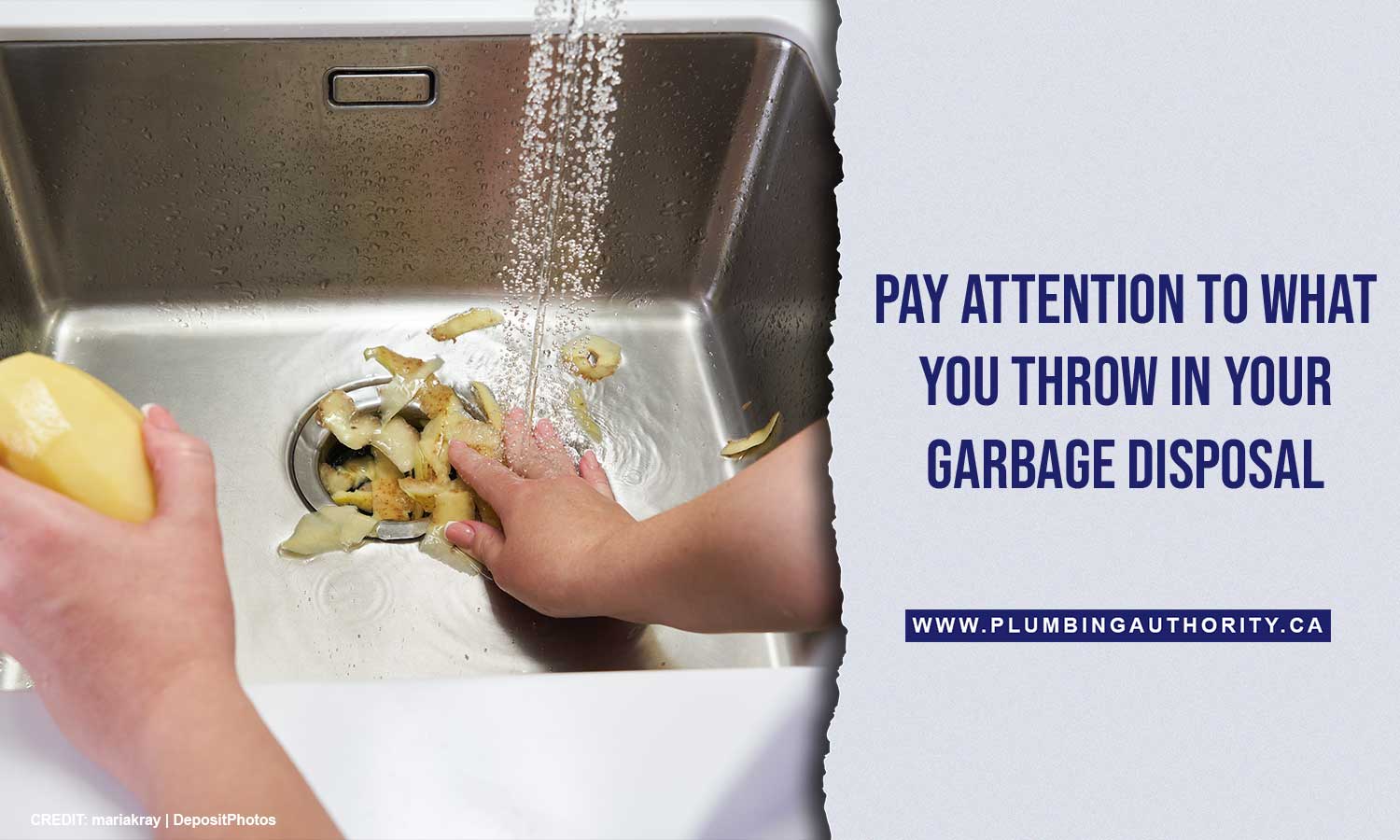Pay attention to what you throw in your garbage disposal