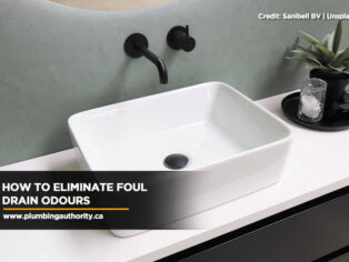 How to Eliminate Foul Drain Odours