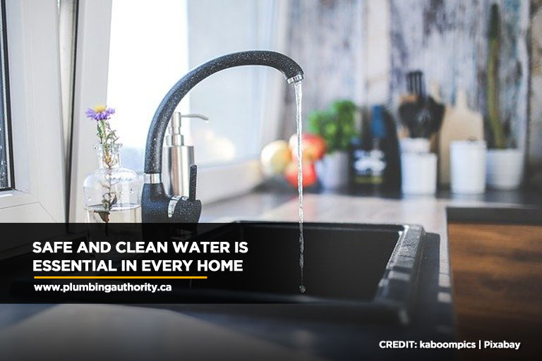 Safe and clean water is essential in every home