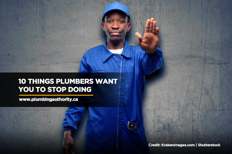 10-Things-Plumbers-Want-You-to-Stop-Doing