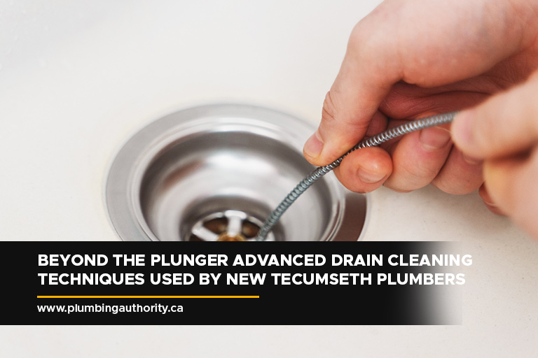 Beyond-the-Plunger-Advanced-Drain-Cleaning-Techniques-Used-by-New-Tecumseth-Pl