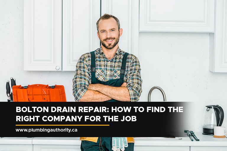 Bolton Drain Repair How to Find the Right Company for the Job