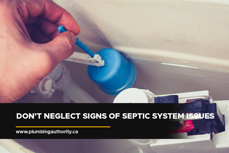 Don’t neglect signs of septic system issues