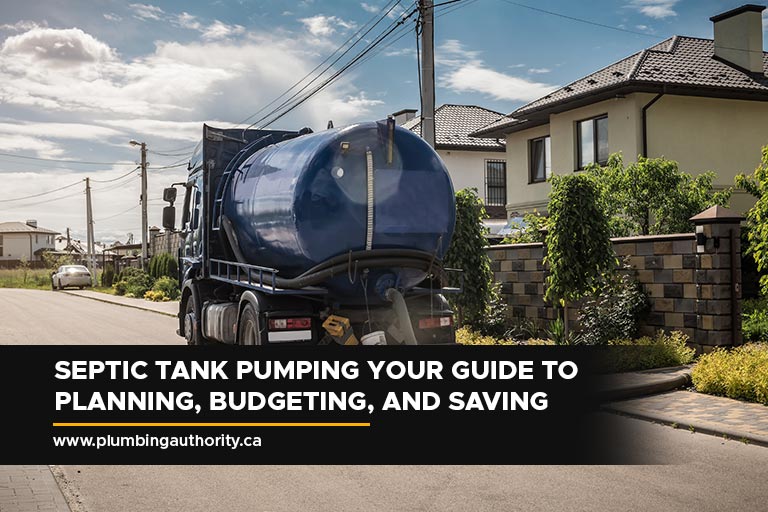 Septic Tank Pumping Your Guide to Planning, Budgeting, and Saving